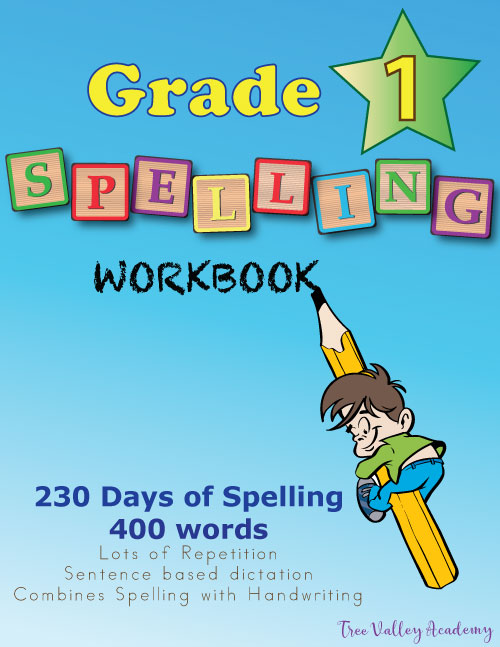 Grade 1 Spelling Workbook Tree Valley Academy