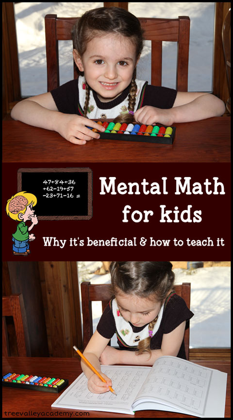 Mental Math For Kids. The benefits of including it in your child's education and some great ways you can do so.