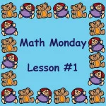 Math Monday Lesson #1