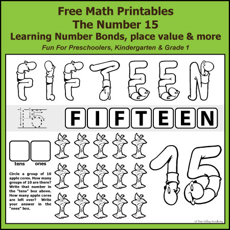 Free math printables for Kindergarten and Grade 1. The number 15: addition, subtraction, number bonds, place value, writing fifteen in words, and more.