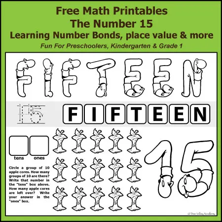 Free math printables for Kindergarten and Grade 1. The number 15: addition, subtraction, number bonds, place value, writing fifteen in words, and more.