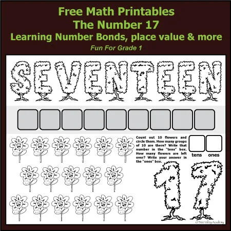 Free Grade 1 math printables. The number 17: addition, subtraction, number bonds, place value, writing seventeen in words and more.