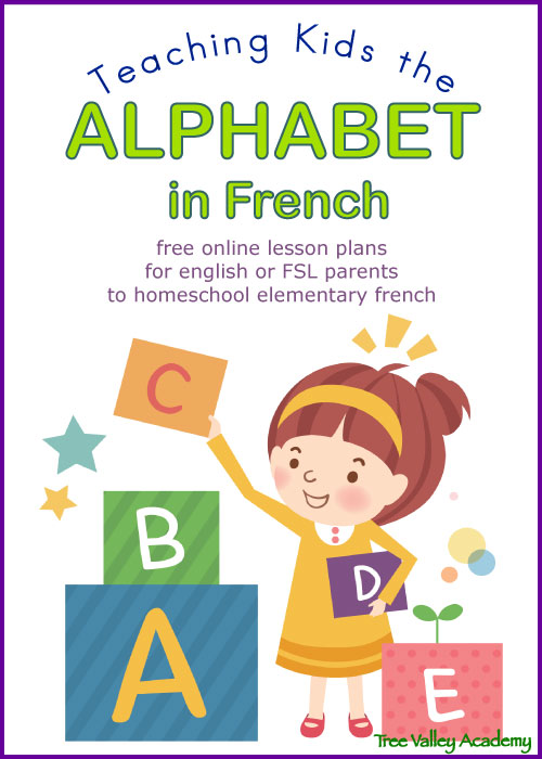 Learn the alphabet in French. Free no prep online lesson plan for English or FSL homeschooling parents to teach their kids the French alphabet.