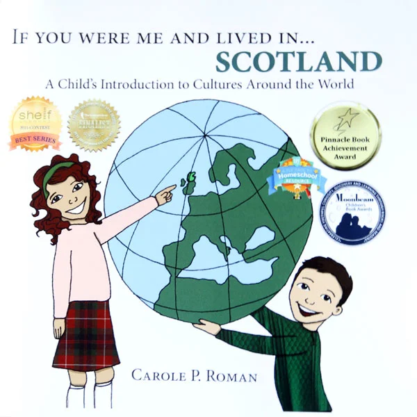 If You Were Me And Lived In Scotland. A Review of 4 of Carol P. Roman's children's books.