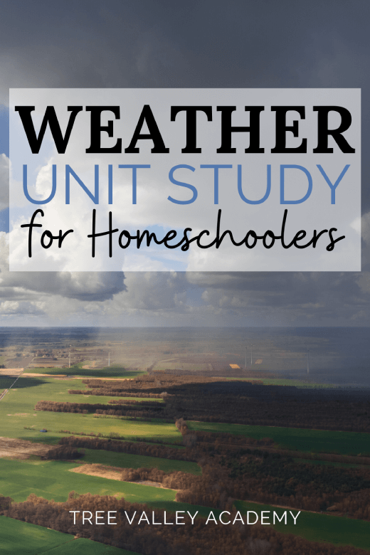 view of clouds with dark gray storm clouds above land below.  Weather Unit Study for Homeschoolers text on image.