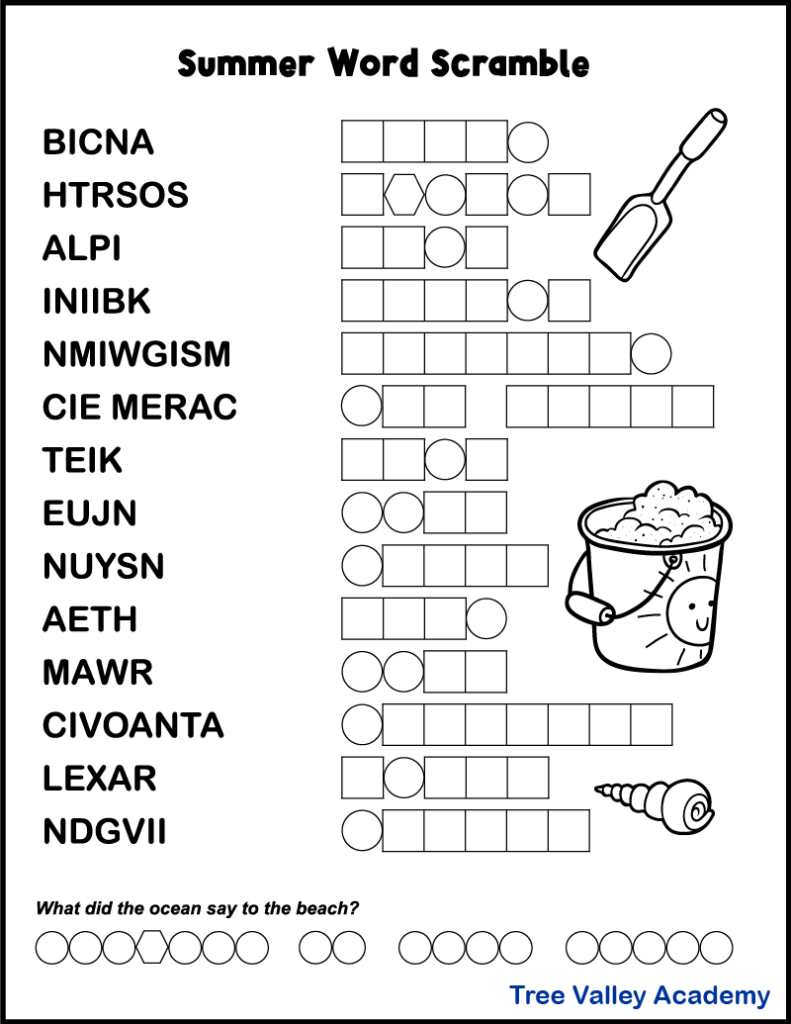 Free printable word scramble for kids with 14 scrambled words.  The jumbled words are 3rd grade summer themed spelling words between 4 and 8 letters long.  When all the mixed up words have been unscrambled, the letters in circles will reveal an answer to a summer joke for kids.  The black and white printable has some images for kids to color.  There's a picture of a shell, a beach pail full of sand and a sand shovel.  Free downloadable pdf includes an answer page.