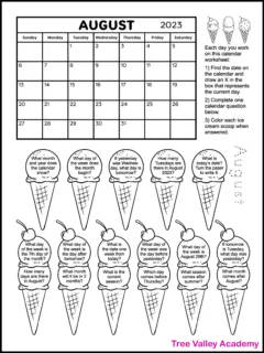 Black and white printable calendar worksheet for the month of August 2023. There are 11 ice cream cones: 5 with one scoop and 6 with 2 scoops and a cherry. Each scoop of ice cream has a calendar question for kids written inside. It's a coloring worksheet where kids can color the ice cream scoops and cones of questions they've answered. The printable worksheet also has a calendar for the month of August 2023.