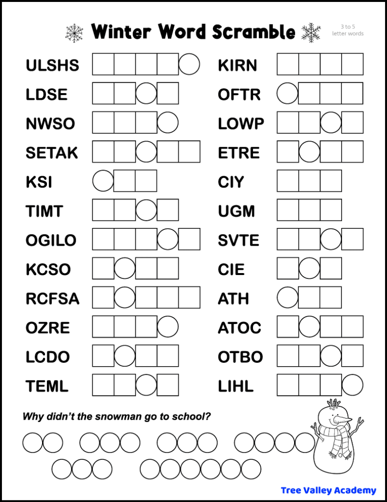 Free printable easy winter word scramble for kids with 24 jumbled 3 to 5 letter winter words to unscramble. When finished, the letters in the circles will spell the answer to a winter joke: "Why didn't the snowman go to school?"