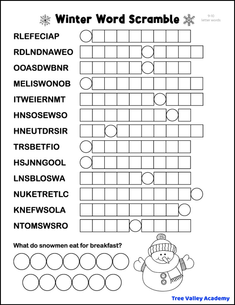 Free printable difficult winter word scramble for older kids and adults. It has 13 jumbled 9 to 10 letter winter words to unscramble. Combining the unscrambled letters in circles will spell the answer to a winter joke: "What do snowmen eat for breakfast?"