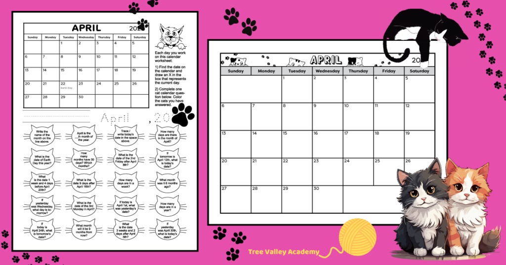 A printable full page blank April calendar decorated with cat drawings and cat paws. Also an April calendar worksheet for kids. The worksheet has 20 calendar questions for kids to answer. Each question is written in a cat head shape for kids to color when they've completed the question.