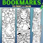 4 free printable Earth Day bookmarks to print and color. The coloring bookmarks have these quotes: "Make Everyday Earth Day", "Happy Earth Day!", "Let's Invest in Our Planet", and "Let's Save the World".