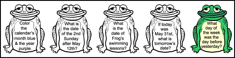 5 calendar questions, each written in an image of a frog, in the 1st row of a printable 2nd grade May calendar worksheet