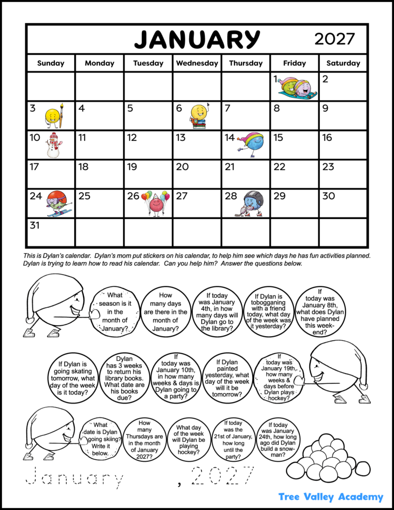 A cute 1st grade calendar worksheet. The top half has a January 2027 monthly calendar. There are cute colorful pictures of activities on different days of the calendar. The bottom half has 15 1st grade calendar word problems. Each question is written in a picture of a snowball. Kids can color each snowball as they answer each calendar question.