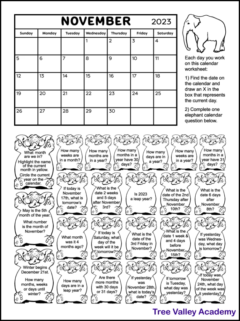 This calendar worksheet has a calendar for the month of November 2023. It also has 24 elephant images each containing a calendar question for kids to answer. Kids can color each elephant after they've answered its calendar question.