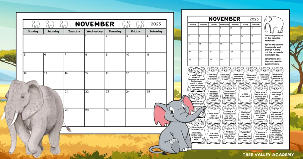 A full page printable November 2023 monthly calendar and a November calendar worksheet for kids. The worksheet has a calendar of the month of November 2023 and 24 elephant pictures with a calendar question written in each. Both calendar printables print in black and white.