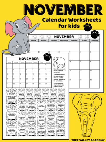 November calendar worksheets for kids. There's a full page black and white blank November calendar with an elephant theme. There is also a black and white elephant themed calendar worksheet. The calendar worksheet has a small November calendar and images of 24 elephants with a calendar question written in each.