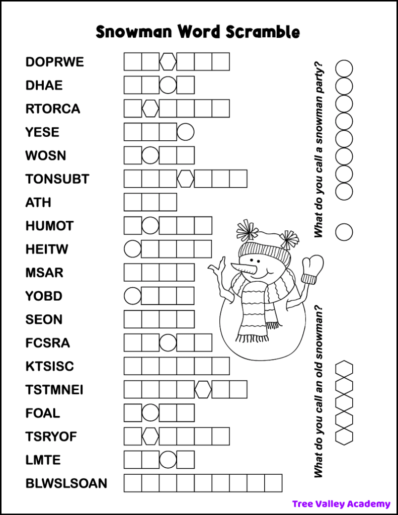 Free printable snowman word scramble with 19 jumbled words ranging from 3 to 9 letters long. There are designated squares, hexagons, and circles to write the letters of the unscrambled words. When the puzzle is complete, the letters in hexagons and circles will spell the punchline to 2 different snowman jokes: "What do you call an old snowman?" and "What do you call a snowman party?"